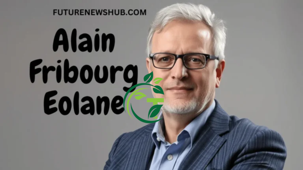 alain fribourg eolane